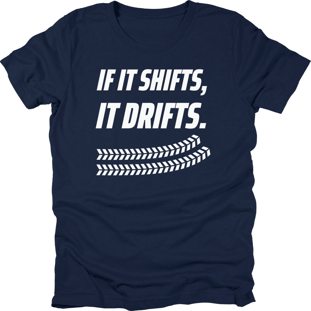 If It Shifts t-shirt in Navy