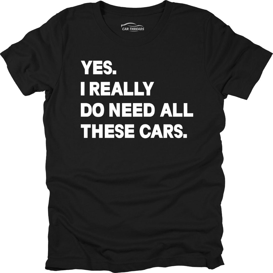 Need All These Cars