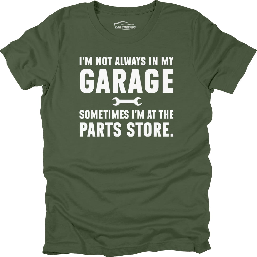 Not Always in My Garage