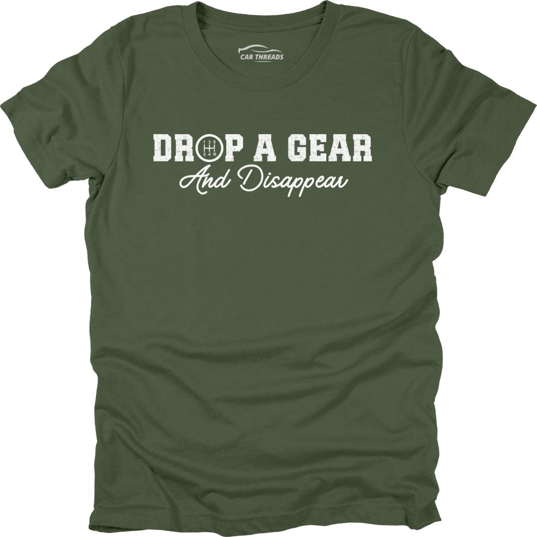 Drop a Gear & Disappear