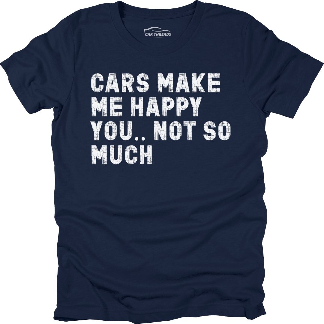Cars Make me Happy
