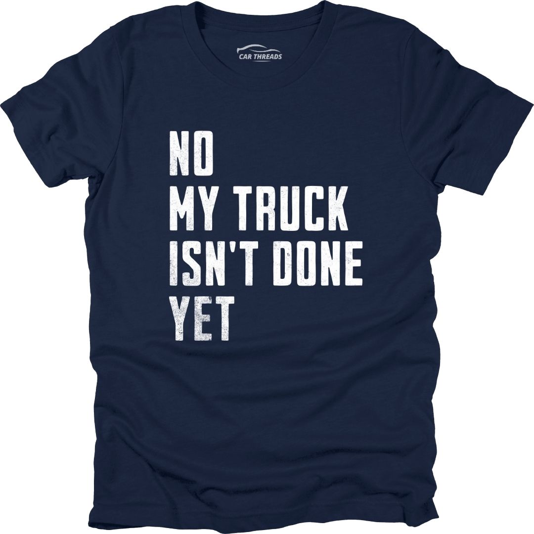 My Truck Isn't Done