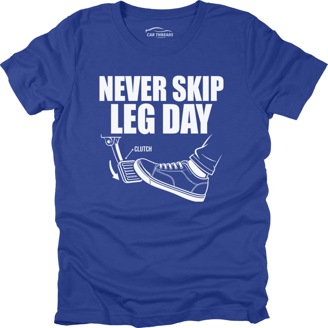 Never Skip Leg Day