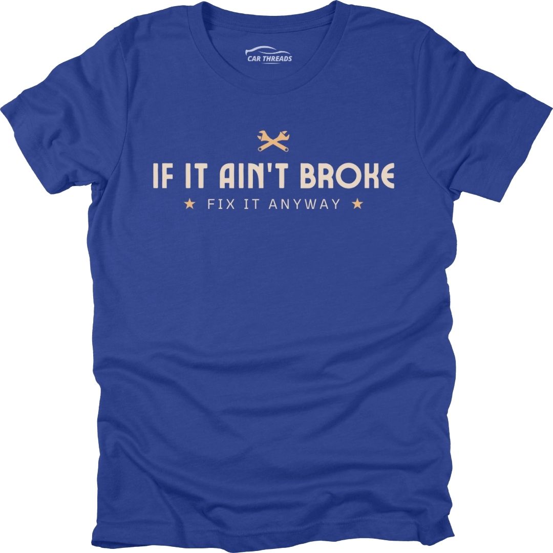 If it Ain't Broke
